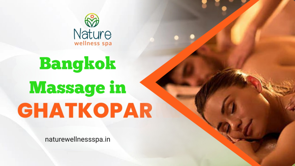 Bangkok Massage in Ghatkopar