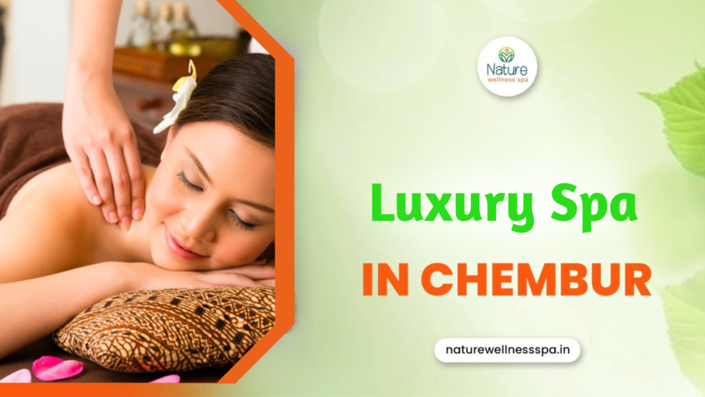 Luxury Spa in Ghatkopar